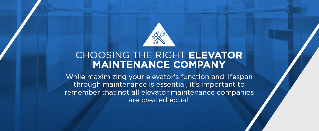 Choosing The Right Elevator Maintenance Company