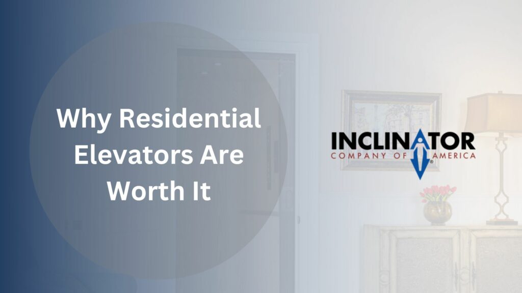 Residential Elevators: Are They Worth the Investment?